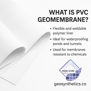 ژئوممبران PVC چیست و چه کاربردی دارد